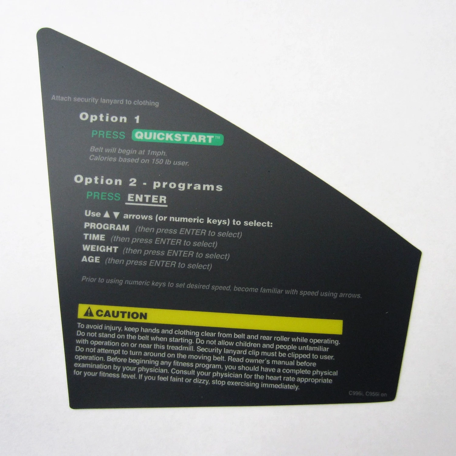 HST Precor C966i Instruction Decal, Right Precor C956i & C966i Soft Touch Treadmill Parts 1 HST Precor C966i Instruction Decal, Right Precor C956i & C966i Soft Touch Treadmill Parts