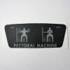 Sign Concepts TechnoGym Pectoral Machine Selection Line